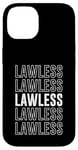 iPhone 14 Lawless Case