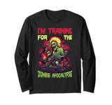 I'm Training For The Zombie Apocalypse ||--- Long Sleeve T-Shirt