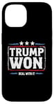 iPhone 14 Trump Won Deal With It - Funny Political Election 2024 Case