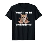 Yeah I'm BI (Boob Inspector) - funny T-Shirt