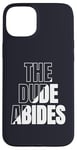 iPhone 15 Plus The Dude Abides Vintage Design For Film Loving Bowler Case