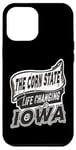 iPhone 12 Pro Max Iowa State Life Changing Funny Iowa Case