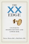 The XX Edge  Unlocking Higher Returns and Lower Risk