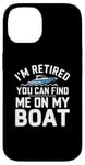 Coque pour iPhone 14 Yacht Boat Captain Pontoon Boating Dock Retired