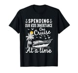 Funny Spending Our Kid's Inheritance One Cruise At A Time T-Shirt