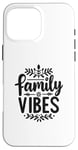 iPhone 16 Pro Max Family Vibes Forever Together Happy Moments Case