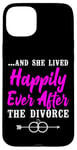 iPhone 15 Plus Happy Divorce Party …And She Lived Happily Ever After The Case