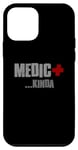 Coque pour iPhone 12 mini MEDIC... KINDA Sarcastique Drôle Plein d'esprit Modeste