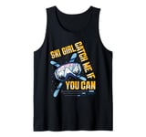 Skier SKI GIRL CATCH ME IF YOU CAN Funny Girl Tank Top