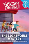 The Lighthouse Mystery (The Boxcar Children: Time to Read, Level 2)