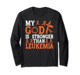 My God Is Stronger Than Leukemia Awareness Christian Cancer Long Sleeve T-Shirt