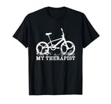 BMX Racing - Bicycle Motocross Racer My Therapist T-Shirt