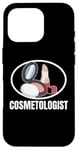 Coque pour iPhone 16 Pro Esthéticienne Cosmétologue Funny Markup Artist