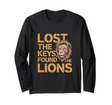 Lost The Keys Found The Lions Funny Zookeeper Long Sleeve T-Shirt