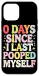 Coque pour iPhone 12 mini 0 jours depuis la dernière fois que je me suis fait caca, Funny Pooping Puns Vintage