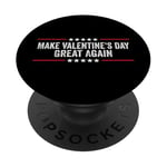 Make Valentines Day Great Again PopSockets Adhesive PopGrip