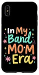 iPhone XS Max In My Band Mom Era Band Mom Case