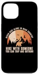 Coque pour iPhone 13 Never Hike Alone In Bear Country Funny Humour Outdoor Hiking