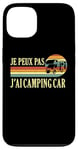 Coque pour iPhone 13 Je Peux Pas J'ai camping-car camper camp campeur Drôle