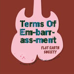 Flat Earth Society  Terms Of Embrassment  CD