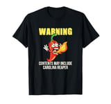 Warning Carolina Reaper Spicy Chili Red Pepper Hot Sauce T-Shirt