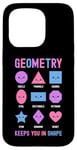 iPhone 15 Pro Geometry Keeps You In Shape Funny School Jokes For Kids Case