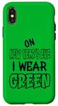 iPhone X/XS On New Year´s Eve I wear green. Funny quotes with green Case