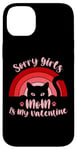 iPhone 14 Plus Sorry Girls Mom Is My Valentine Funny Cat Lover Pink Sunset Case