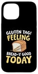 Coque pour iPhone 15 Étiquette gluten Se sentir bien aujourd'hui pour un régime sans pain