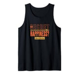 The Secret of Happiness? Intense Workouts Motivational Quote Tank Top