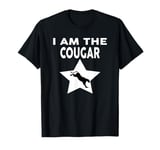 I Am The COUGAR Shirt Funny COUGAR T-Shirt