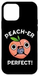 Coque pour iPhone 12 mini Jeu de mots Peacher Perfect Funny Peach