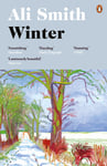 Ali Smith - Winter 'Dazzling, luminous, evergreen’ Daily Telegraph Bok