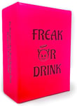 Freak Or Drink - The Freakiest Couple Drinking Game Perfect For Date Nights, & -