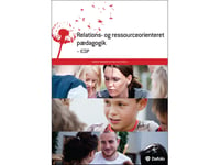 Relations- Och Resursorienterad Pedagogik - Icdp | Allan Stevn Bach, Berit Bae, Pia Frederiksen, Karsten Hundeide, Mette Høyer, Carina Brøndum Leed, Margit Margrethe Nielsen (Red.), Camilla Printz, Nina Wehmeyer Och Peter Westmark | Språk: Danska