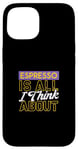 Coque pour iPhone 15 Espresso Boire Caféine Lover Barista Espresso Making