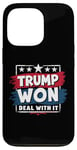 iPhone 13 Pro Trump Won Deal With It - Funny Political Election 2024 Case