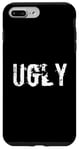 iPhone 7 Plus/8 Plus One Word Design Of Ugly Word Funny Ugly Quotes Case