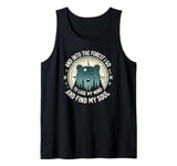 And Into The Forest I Go To Lose My Mind Camping Bear Tank Top