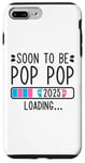 Coque pour iPhone 7 Plus/8 Plus Soon to Be Pop Pop 2025 Loading Annonce de grossesse 2025