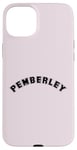 Coque pour iPhone 15 Plus PEMBERLEY Jane Austen Pride & Prejudice School Spirit Meme