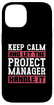 iPhone 14 Keep Calm And Let The Lean Kanban Manager Project Management Case