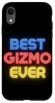 iPhone XR Best Gizmo Ever - Funny Gizmo Name Gizmo Case