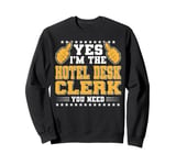 Retro Profession I'm The Hotel Desk Clerk Sweatshirt