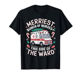 Merriest Bunch of Nurses This Side of the Ward Xmas Holiday T-Shirt