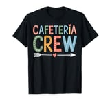 Funny Cafeteria Crew Humor T-Shirt