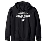 Promoted To Great Aunt 2025 Baby & Aunt Funny For New Aunt Zip Hoodie