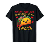 Valentine Day Food Lover Gifts tee Roses Are Red Blah Tacos T-Shirt