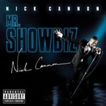 Nick Cannon  Mr Showbiz  CD