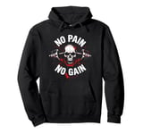 No Pain No Gain Skull Barbell Workout Motivation Pullover Hoodie